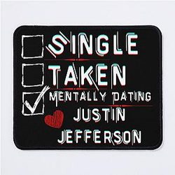 Mentally dating Justin Jefferson Mouse Pad
