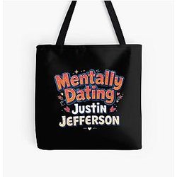 Mentally Dating Justin Jefferson Tote Bag
