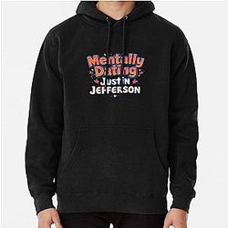 Mentally Dating Justin Jefferson Hoodie