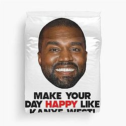 Kanye West Make Your Day Happy Duvet Cover