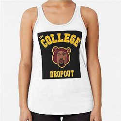 College Dropout Kanye West Racerback Tank Top