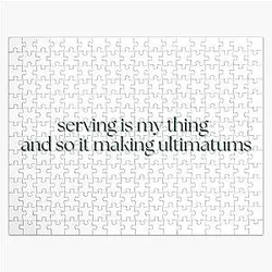 Serving is my thing and making ultimatums - Katie Maloney, Vanderpump Rules Jigsaw Puzzle