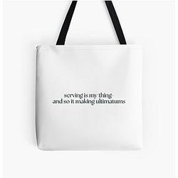 Serving is my thing and making ultimatums Katie Maloney Vanderpump Rules All Over Print Tote Bag.