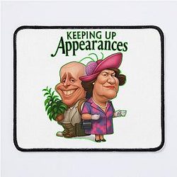 Keeping Up Appearances - Hyacinth Bucket - Patricia Routledge - Richard Bouquet Mouse Pad