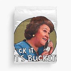 No Longer Keeping Up Appearances - Its Bucket Duvet Cover