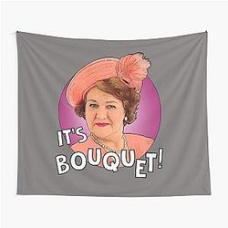 It's Hyacinth Bucket. Keeping Up Appearances