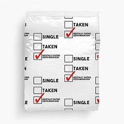 Mentally Dating Keith Morrison Duvet Cover