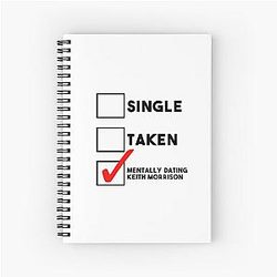 Mentally dating Keith Morrison Spiral Note Book