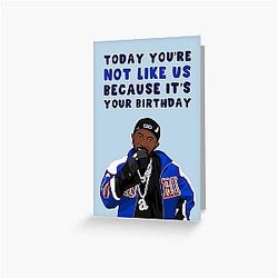 Funny Birthday Card - Kendrick Lamar - Super Bowl - it's Your Birthday Greeting Card