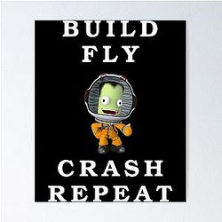 Build to Fly, Crash, Repeat: A Kerbal Space Program Poster for Kids