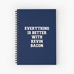 Everything is better with Kevin Bacon Spiral Notebook