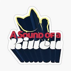 A Sound of a Kitten Kill Tony Fan Design Sticker