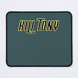 Kill Tony Mouse Pad