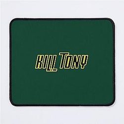 Kill Tony Mouse Pad