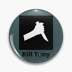 Kill Tony Pin