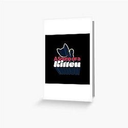 A Sound of Kitten Kill Tony Greeting Card