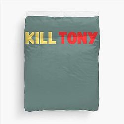 Kill Tony Duvet Cover