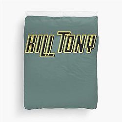Kill Tony Duvet Cover