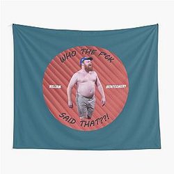 Kill Tony William Montgomery Tapestry