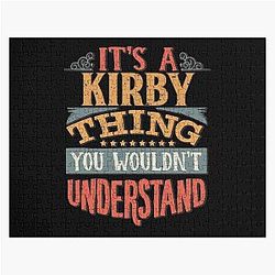 Kirby Name - It's a Kirby Thing You Wouldn't Understand Jigsaw Puzzle