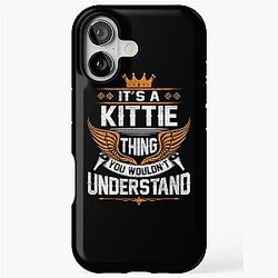 Kittie Name T Shirt - Kittie Things Gift Item Tee tough case for iPhone