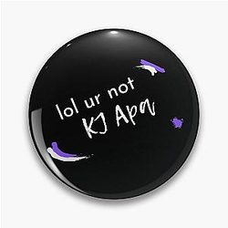 You're Not KJ Apa Pin