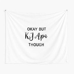 Okay but KJ Apa Tapestry