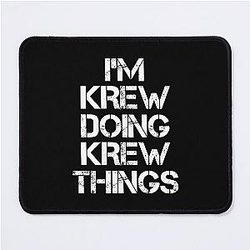 Krew Name T Shirt - I'm Krew Name Gift Item Tee Mouse Pad