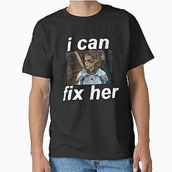 LaeZel I Can Fix Her T-Shirt