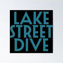 Lake Street Dive Blue Font Poster