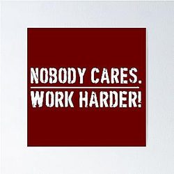 Lamar Jackson Nobody Cares Work Harder Poster