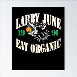 Larry June Eat Poster