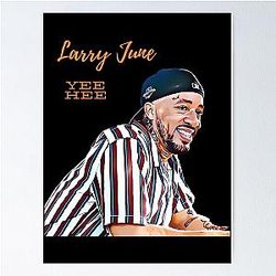 Larry June Yee Hee Poster