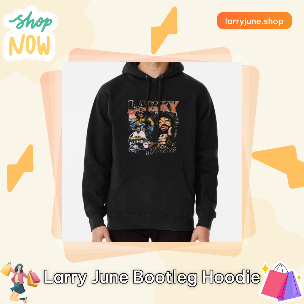 Larry June Bootleg Hoodie