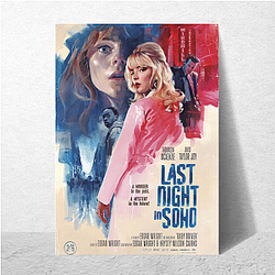 Last Night in Soho stars Thomasin McKenzie and Anya Taylor-Joy Last Night In Soho Posters