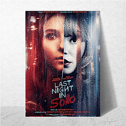 Last Night in Soho was released in 2021 Last Night In Soho Posters