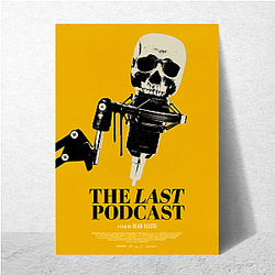 The Last Podcast on the Left researches well The Last Podcast On The Left Posters