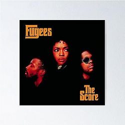 THE SCORE LAURYN HILL FUGEES POSTER