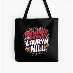 Mentally Dating Lauryn Hill Tote Bag