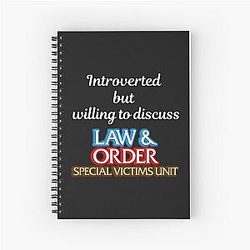 Introverted but willing to discuss Law and Order SVU Notebook