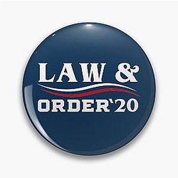 Law and Order 2020 Trump Campaign Pin