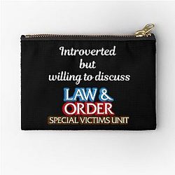 Introverted but willing to discuss Law & Order SVU Zipper Pouch