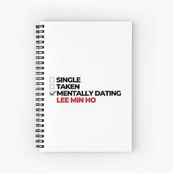 Mentally Dating Lee Min Ho Spiral Notebook