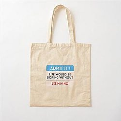 Life Would Be Boring Without Lee Min Ho Cotton Tote Bag