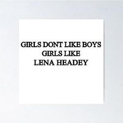 Girls Don't Like Boys - Lena Headey Design Poster