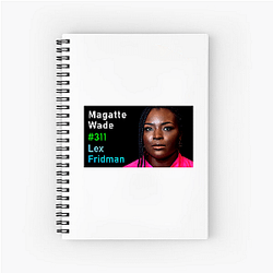 Lex Fridman Podcast is on YouTube Lex Fridman Podcast Notebook
