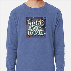 Light Up the Town Signature Light Up The Town Sweatshirts