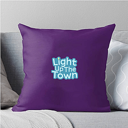 Light Up the Town Merch Collection Light Up The Town Pillows Cover