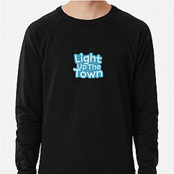 Light Up the Town Merch Collection Light Up The Town Sweatshirts