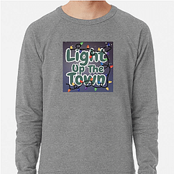 Light Up the Town Signature Light Up The Town Sweatshirts